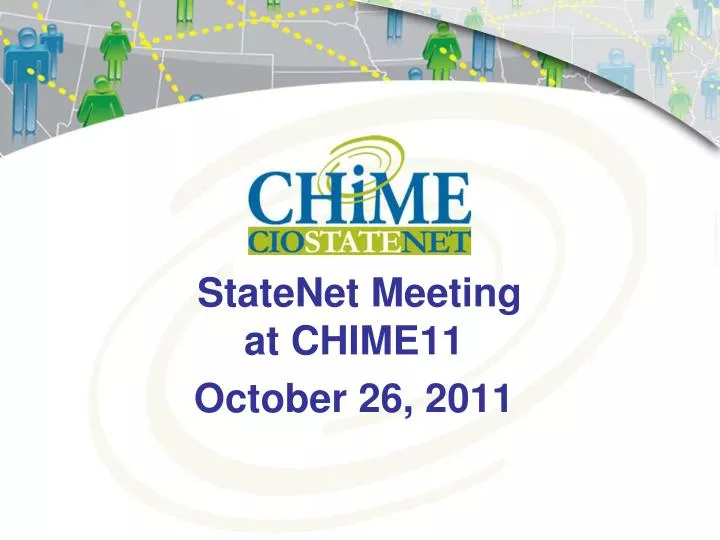statenet meeting at chime11 october 26 2011