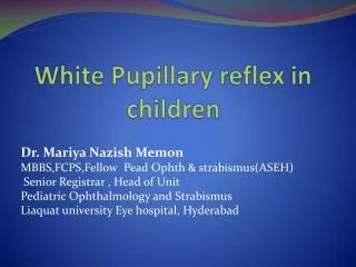 White Pupillary reflex in children