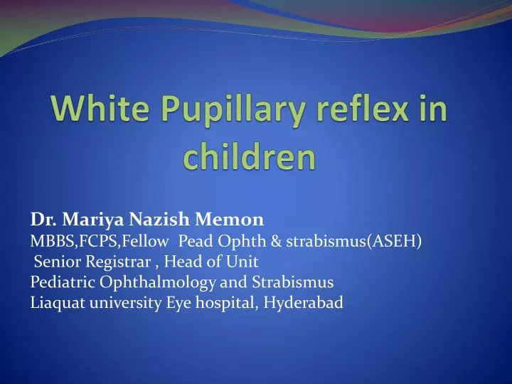 white pupillary reflex in children