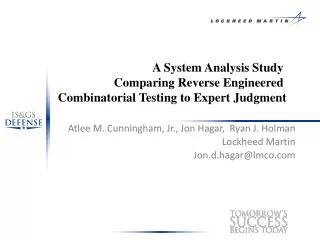 A System Analysis Study Comparing Reverse Engineered Combinatorial Testing to Expert Judgment