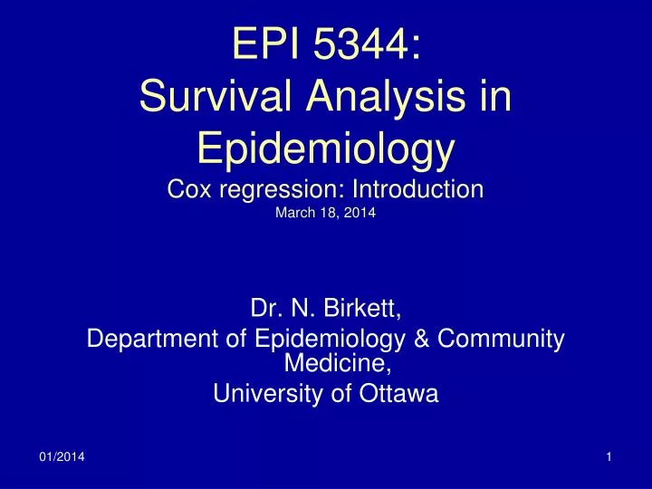 epi 5344 survival analysis in epidemiology cox regression introduction march 18 2014