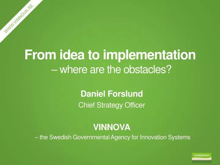 from idea to implementation where are the obstacles