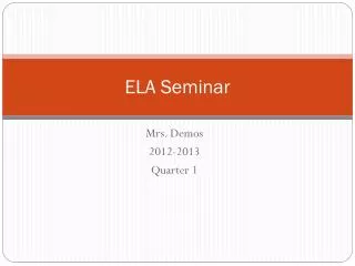 ELA Seminar