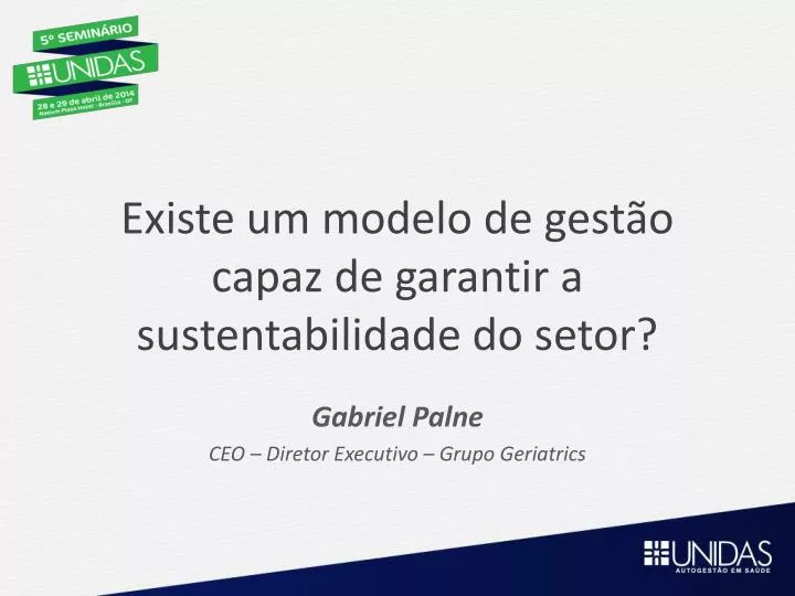 existe um modelo de gest o capaz de garantir a sustentabilidade do setor