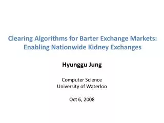 Clearing Algorithms for Barter Exchange Markets: Enabling Nationwide Kidney Exchanges