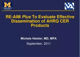 RE- AIM Plus To Evaluate Effective Dissemination of AHRQ CER Products