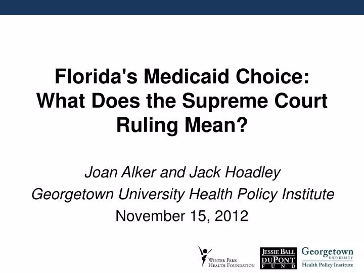 florida s medicaid choice what does the supreme court ruling mean