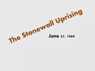 The Stonewall Uprising