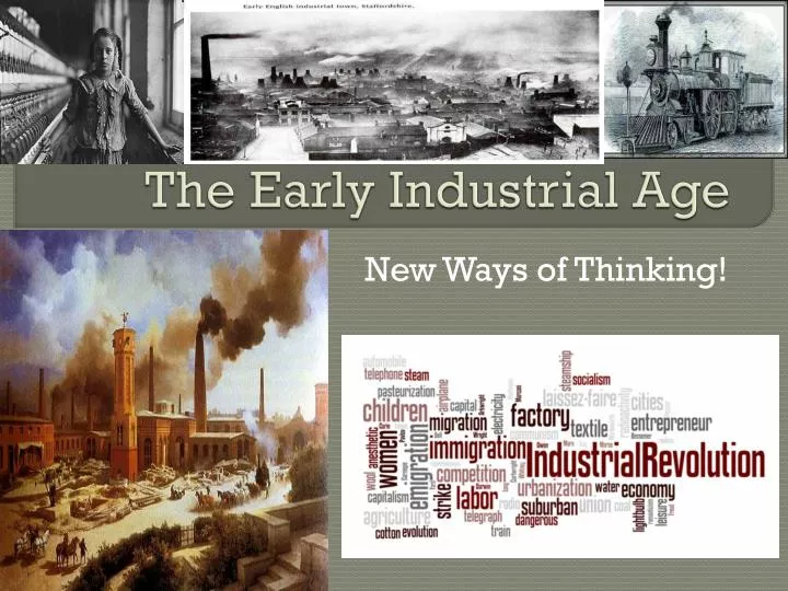 the early industrial age