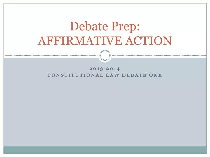debate prep affirmative action