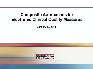 Composite Approaches for Electronic Clinical Quality Measures