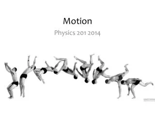 Motion