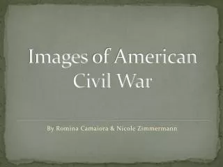 Images of American Civil War