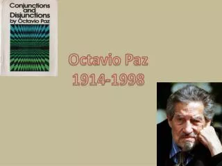 Octavio Paz 1914-1998