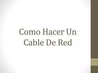como hacer un cable de red