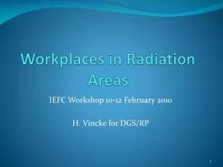 Workplaces in Radiation Areas