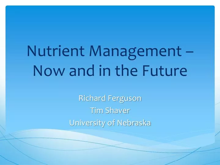 nutrient management now and in the future
