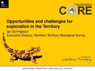 Opportunities and challenges for exploration in the Territory