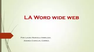 la word wide web