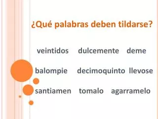 qu palabras deben tildarse