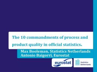 Max Booleman, Statistics Netherlands Antonio Baigorri , Eurostat