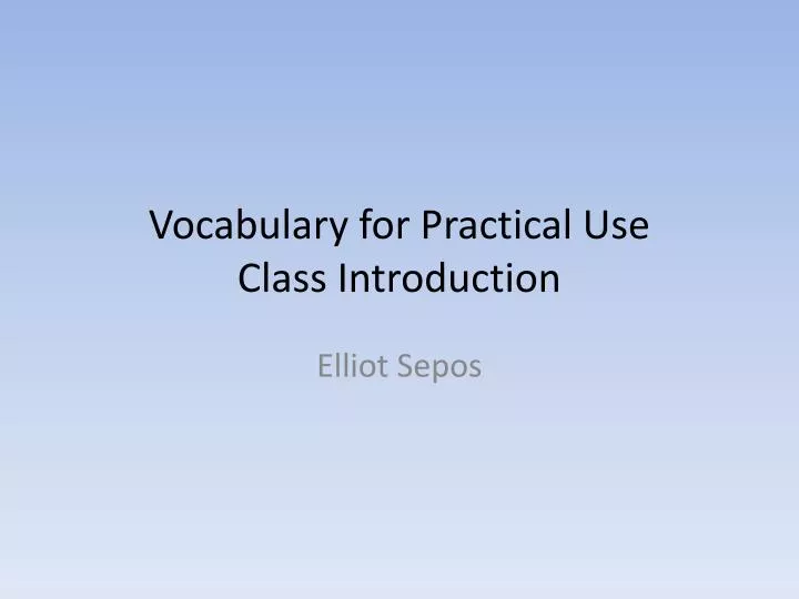 vocabulary for practical use class introduction