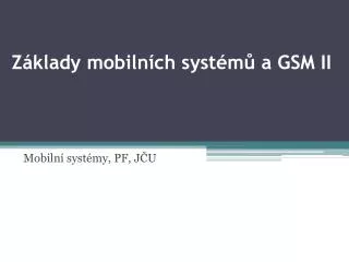 z klady mobiln ch syst m a gsm ii