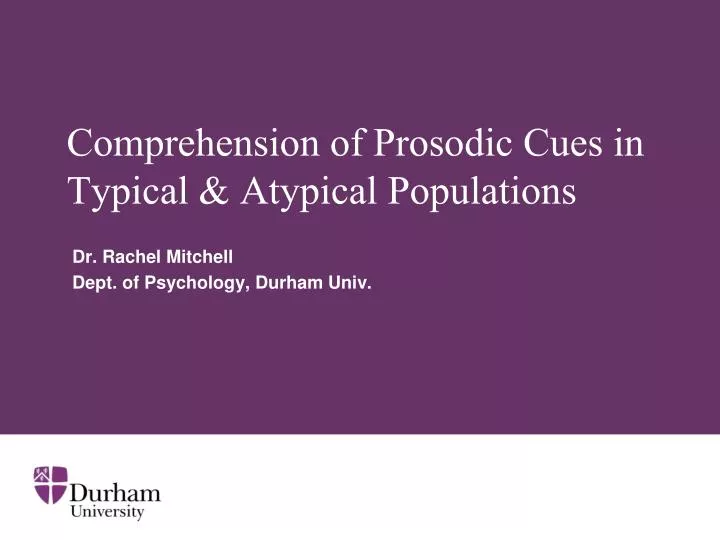 comprehension of prosodic cues in typical atypical populations
