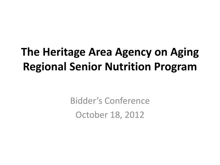 the heritage area agency on aging regional senior nutrition program