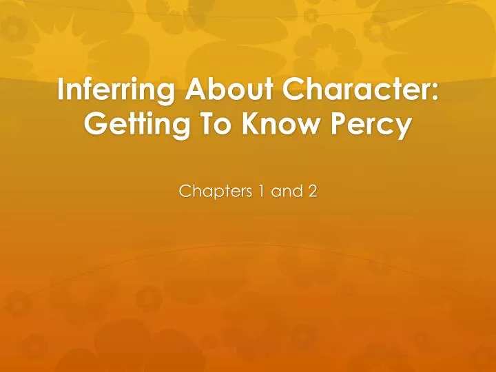 inferring about character getting to know percy