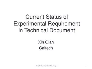 Current Status of Experimental Requirement in Technical Document