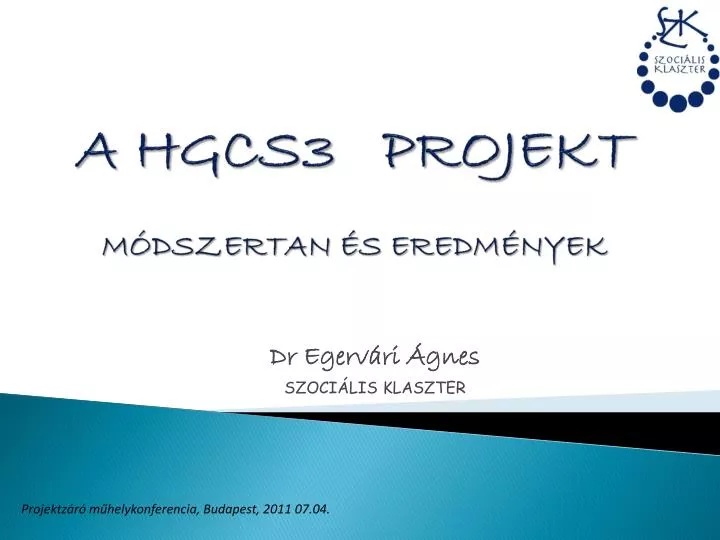 a hgcs3 projekt m dszertan s eredm nyek