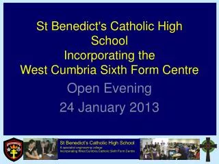 St Benedict's Catholic High School Incorporating the West Cumbria Sixth Form Centre