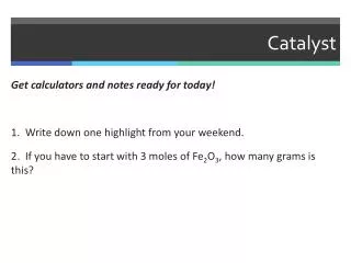 catalyst