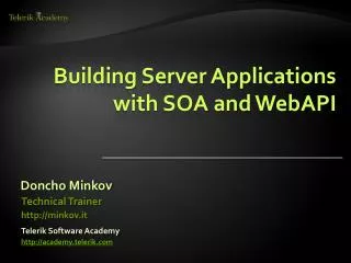 Building Server Applications with SOA and WebAPI