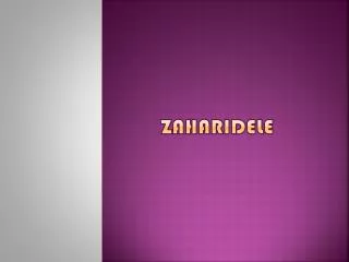 Zaharidele