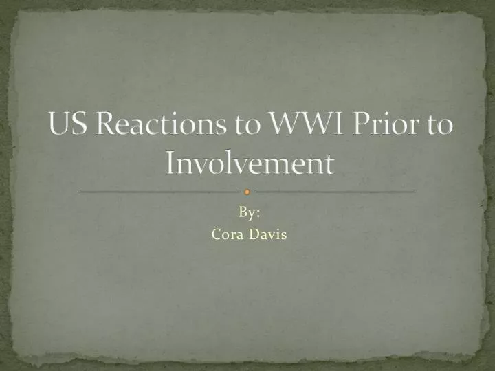 us reactions to wwi prior to involvement