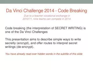 Da Vinci Challenge 2014 - Code Breaking