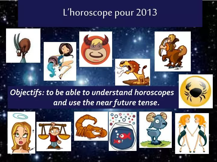 l horoscope pour 2013