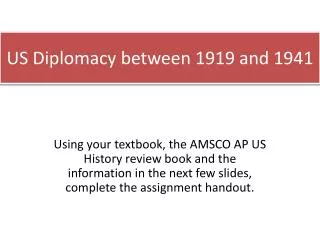 US Diplomacy between 1919 and 1941