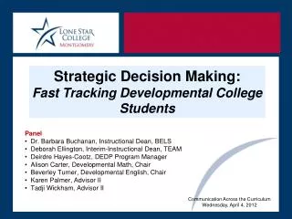 Strategic Decision Making: Fast Tracking Developmental College Students