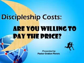 Discipleship Costs: