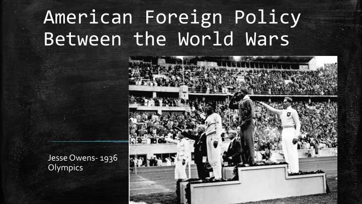 american foreign policy between the world wars