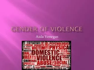Gender of violence