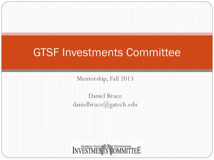 gtsf investments committee
