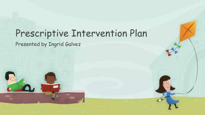 prescriptive intervention plan