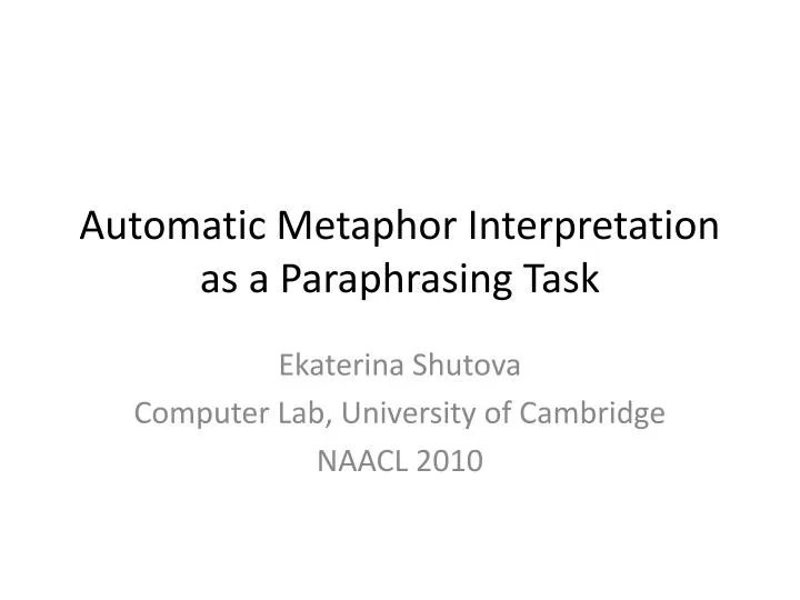 automatic metaphor interpretation as a paraphrasing task
