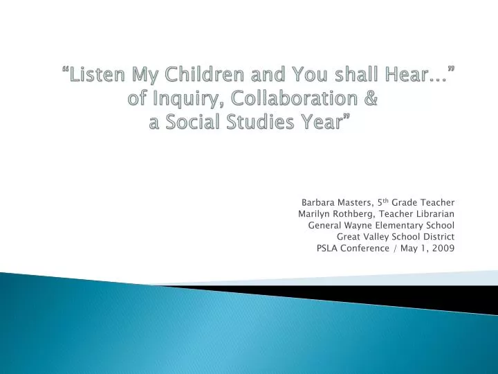 listen my children and you shall hear of inquiry collaboration a social studies year