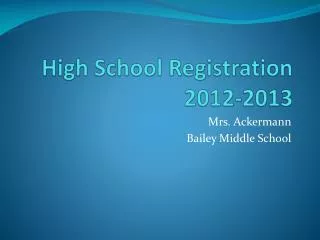 High School Registration 2012-2013