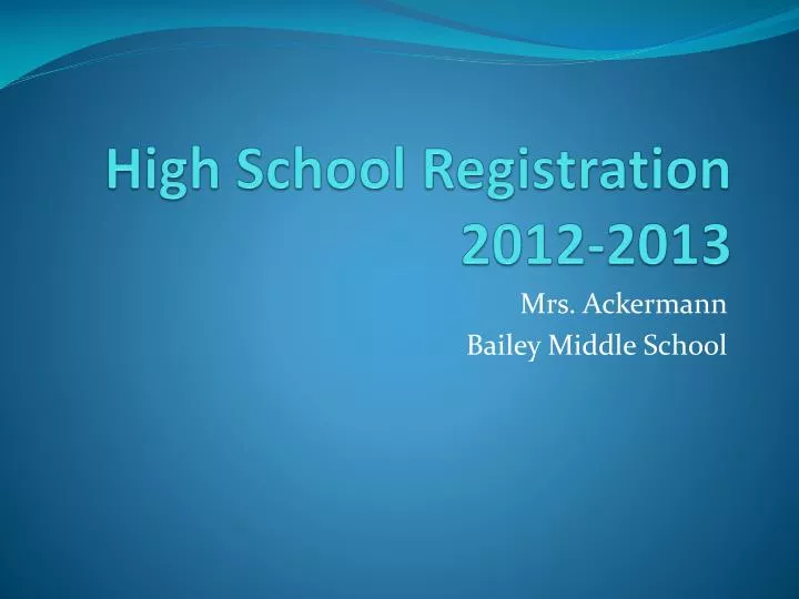 high school registration 2012 2013